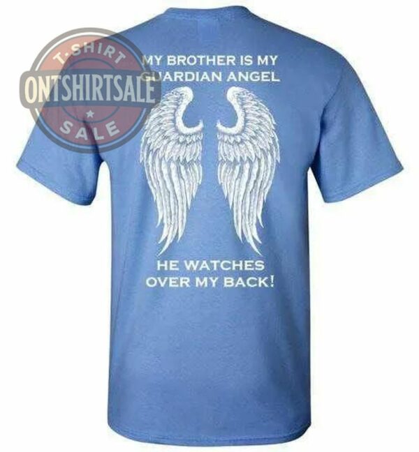 My Brother Is My Guardian Angel T Shirt Carolina Blue S 1